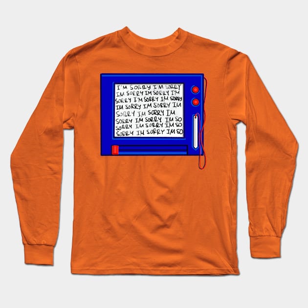 IMSORRYIMSORRYIMSORRY Long Sleeve T-Shirt by Beansiekins